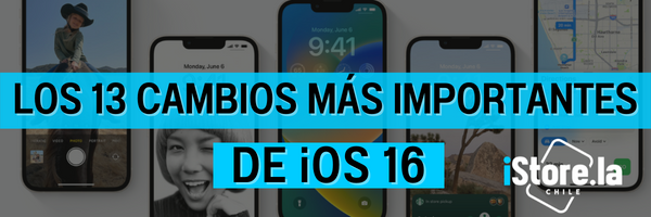 Los 13 cambios más importantes de iOS 16